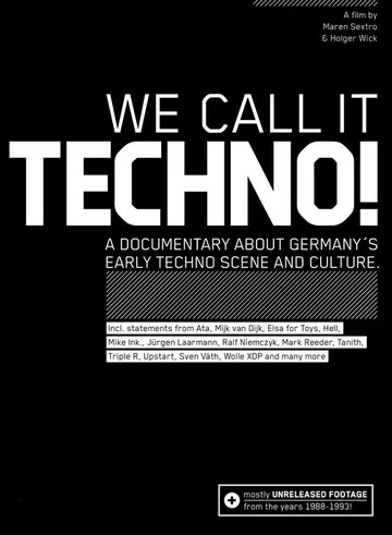 Постер: We Call It Techno!