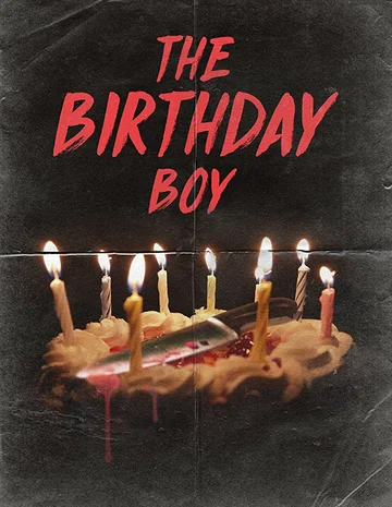 Постер: The Birthday Boy
