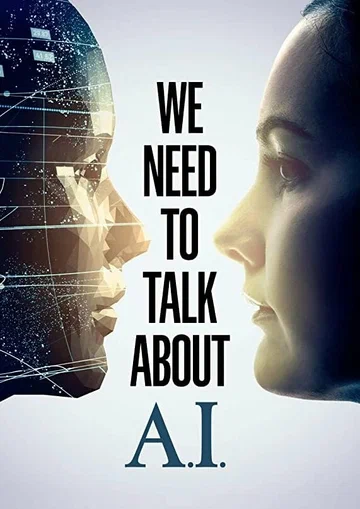 Постер: We Need to Talk About A.I.