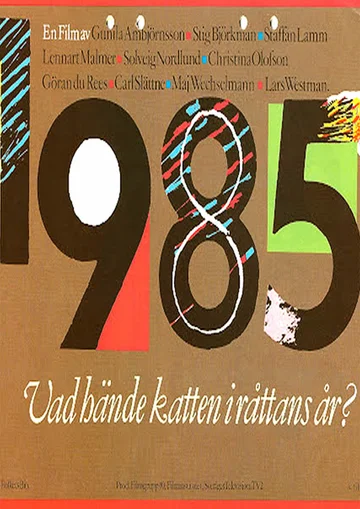 Постер: 1985 - Vad hände katten i råttans år?