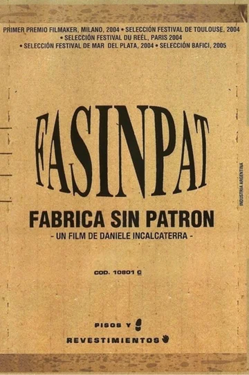 Постер: Fasinpat (Fábrica sin patrón)