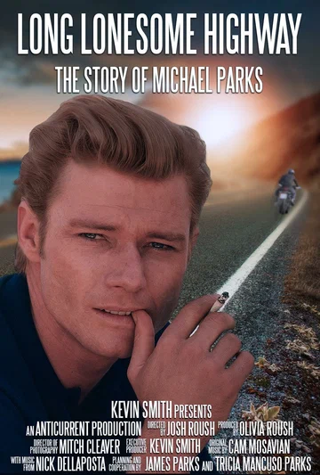 Постер: Long Lonesome Highway: The Story of Michael Parks
