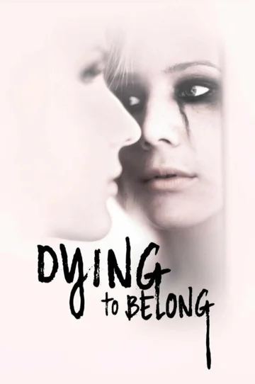 Постер: Dying to Belong