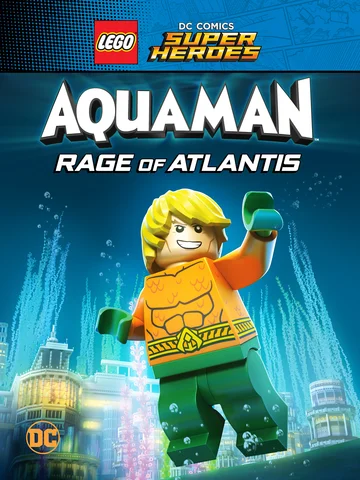Постер: LEGO Супергерои DC: Аквамен. Ярость Атлантиды