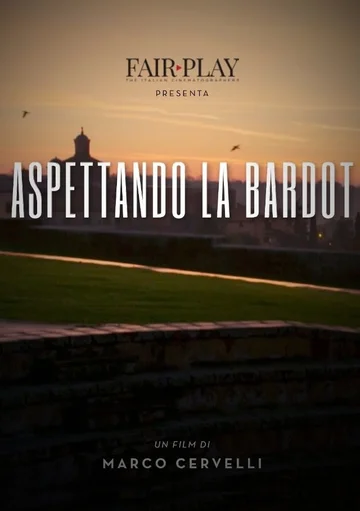 Постер: Waiting for Bardot