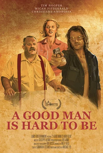 Постер: A Good Man Is Hard to Be