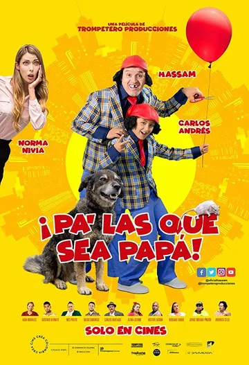 Постер: Pa' las que sea papá