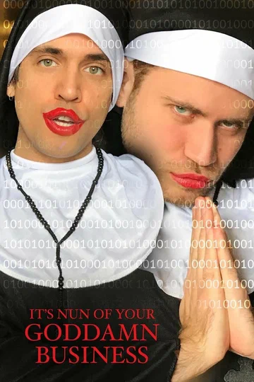 Постер: It's Nun of Your Goddamn Business