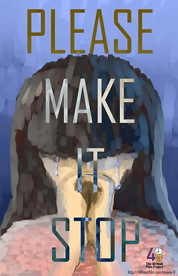 Постер: Please Make It Stop