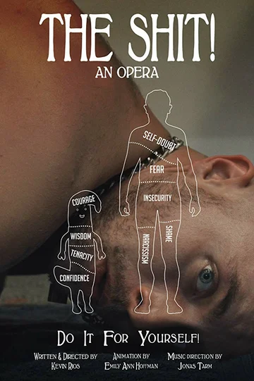 Постер: The Shit!: An Opera