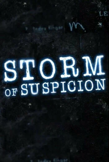 Постер: Storm of Suspicion