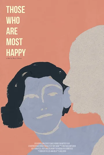 Постер: Those Who Are Most Happy