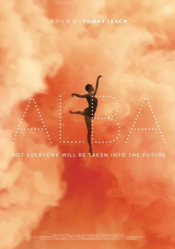 Постер: Alba: Not Everyone Will Be Taken Into the Future