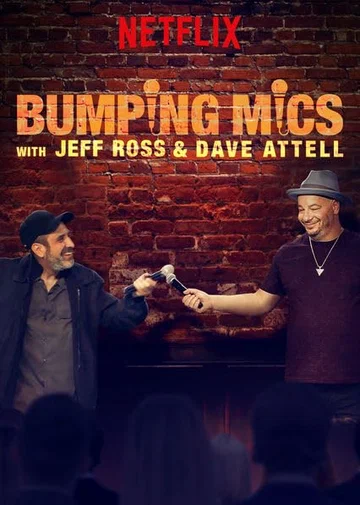Постер: Bumping Mics with Jeff Ross & Dave Attell