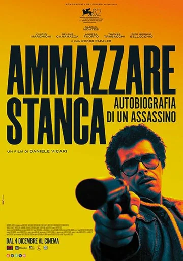 Постер: Ammazzare stanca