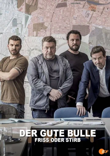 Постер: Der Gute Bulle: Friss oder stirb