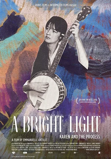 Постер: A Bright Light - Karen and the Process