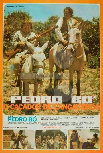 Постер: Pedro Bó, o Caçador de Cangaceiros