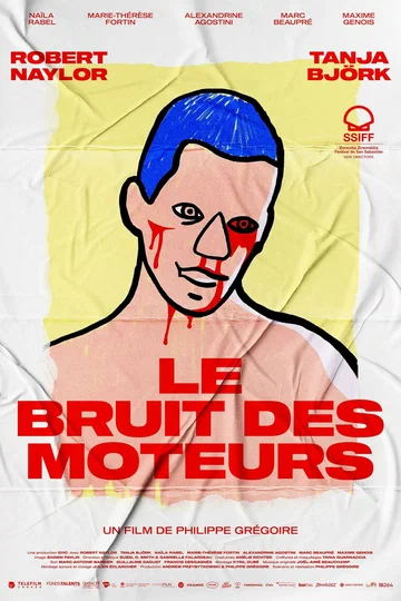 Постер: Le bruit des moteurs