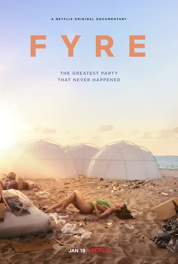 Постер: FYRE: Величайшая вечеринка, которая не состоялась