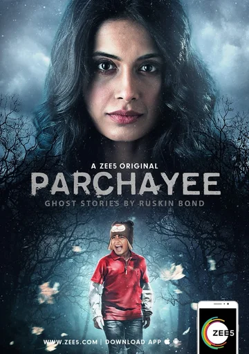 Постер: Parchhayee: Ghost Stories By Ruskin Bond