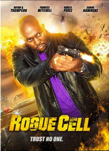 Постер: Rogue Cell