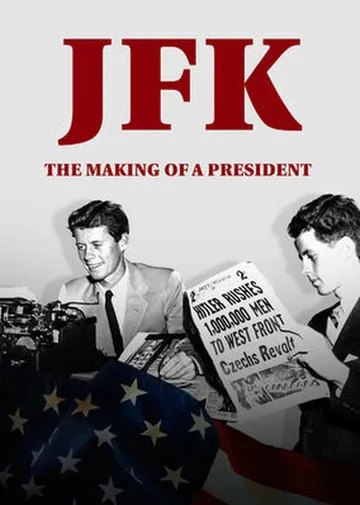 Постер: JFK: Становление президента