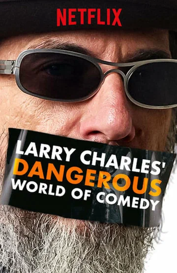 Постер: Larry Charles' Dangerous World of Comedy