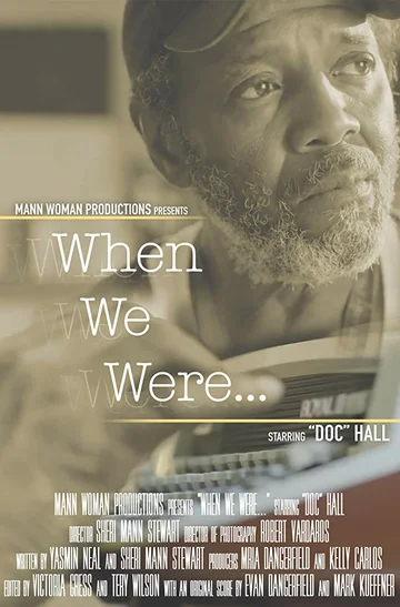 Постер: When We Were...