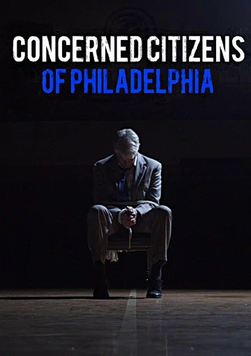 Постер: Concerned Citizens of Philadelphia