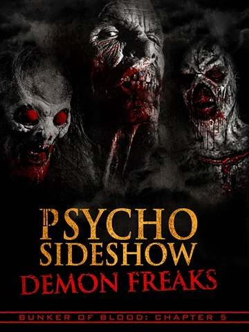 Постер: Psycho Sideshow: Demon Freaks