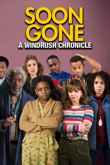 Постер: Soon Gone: A Windrush Chronicle