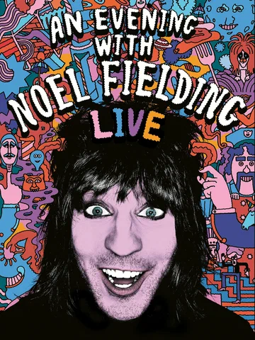 Постер: An Evening with Noel Fielding