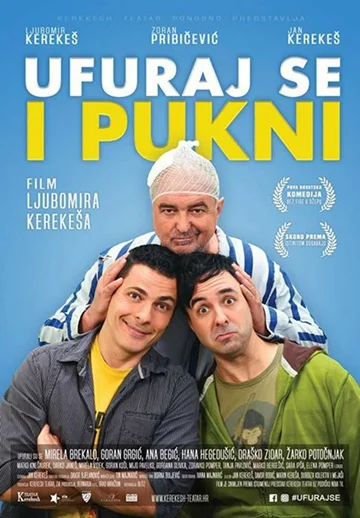 Постер: Ufuraj se i pukni