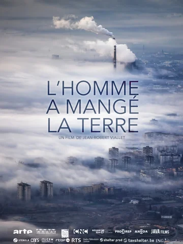 Постер: L'homme a mangé la terre