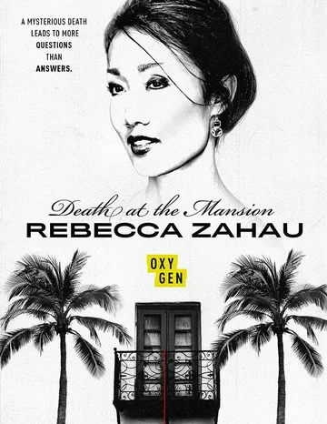 Постер: Death at the Mansion: Rebecca Zahau