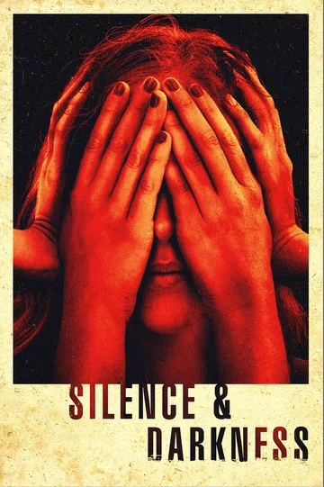 Постер: Silence & Darkness