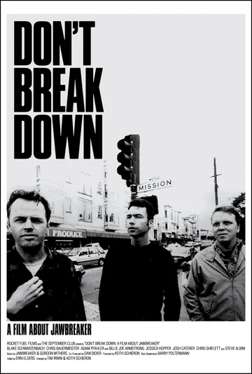 Постер: Don't Break Down: A Film About Jawbreaker