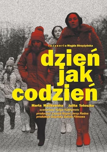 Постер: Dzien jak co dzien