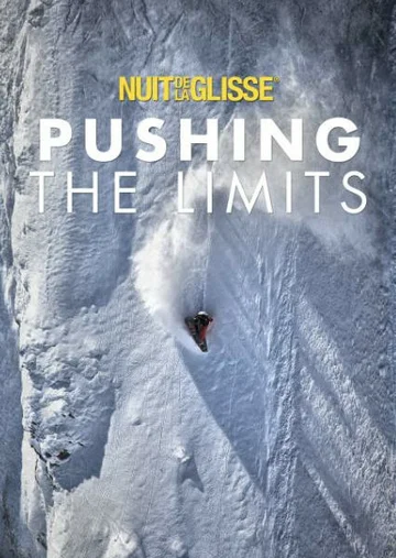 Постер: Pushing The Limits: The Future Starts Here