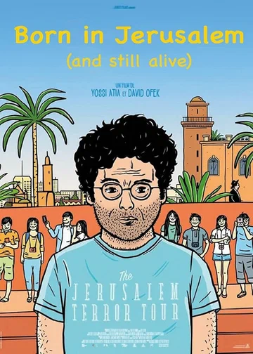 Постер: Born in Jerusalem and Still Alive