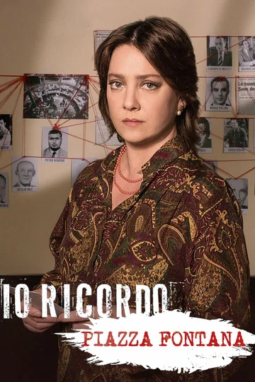 Постер: Io ricordo. Piazza Fontana