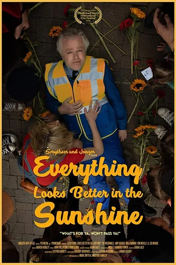 Постер: Everything Looks Better In The Sunshine