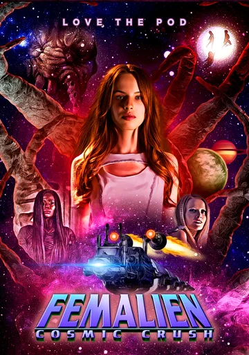 Постер: Femalien: Cosmic Crush