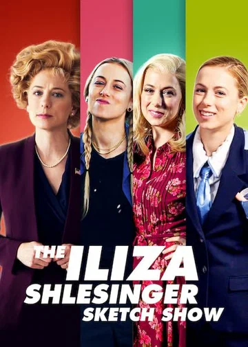 Постер: The Iliza Shlesinger Sketch Show