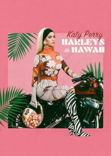 Постер: Katy Perry: Harleys in Hawaii