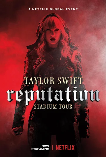 Постер: Taylor Swift: Reputation Stadium Tour