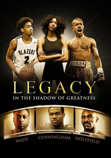 Постер: Legacy: In the Shadow of Greatness