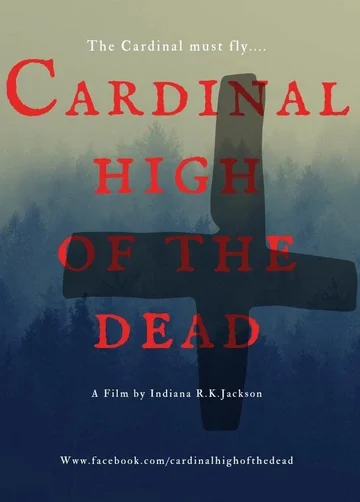 Постер: Cardinal High of the Dead