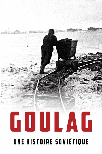 Постер: ГУЛАГ. Советская история